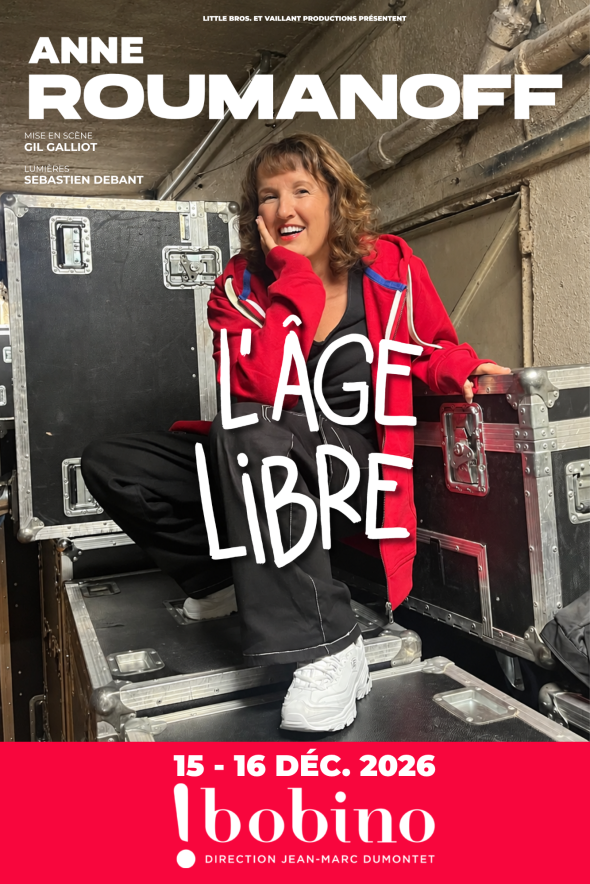 Anne Roumanoff – L&rsquo;âge libre